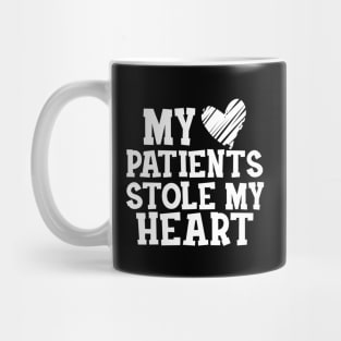 Nurse - My patients stole my heart Mug